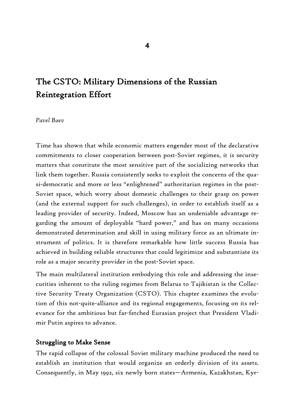 The CSTO's Role in Russian Reintegration Efforts