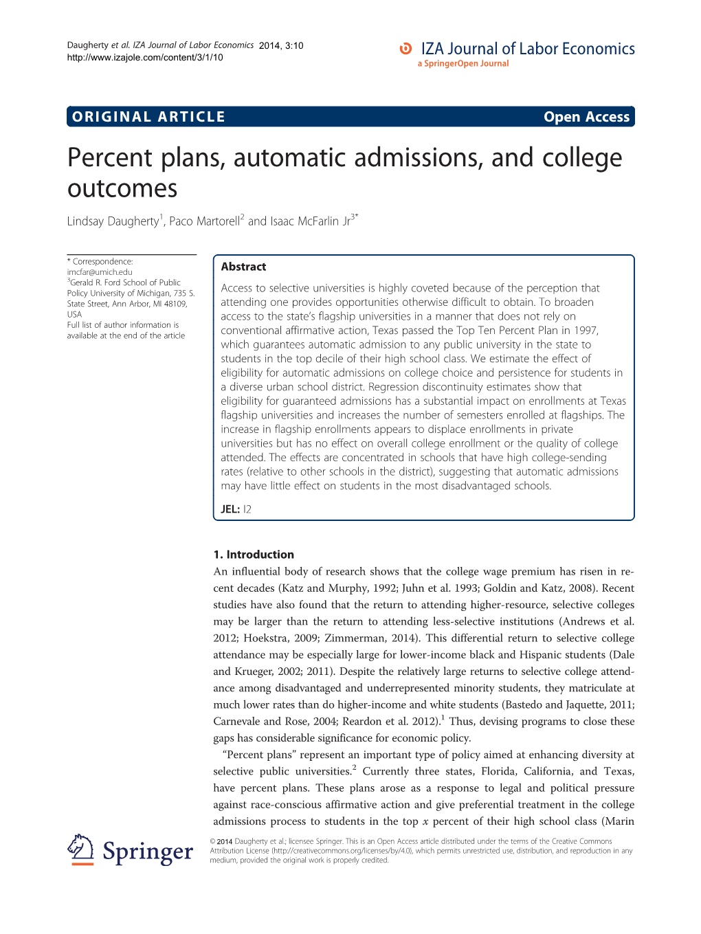 Percent Plans, Automatic Admissions, and College Outcomes Lindsay Daugherty1, Paco Martorell2 and Isaac Mcfarlin Jr3*