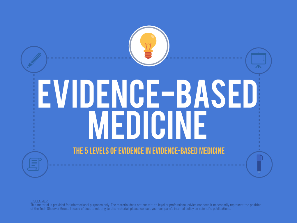 The 5 Levels of Evidence in Evidence-Based Medicine