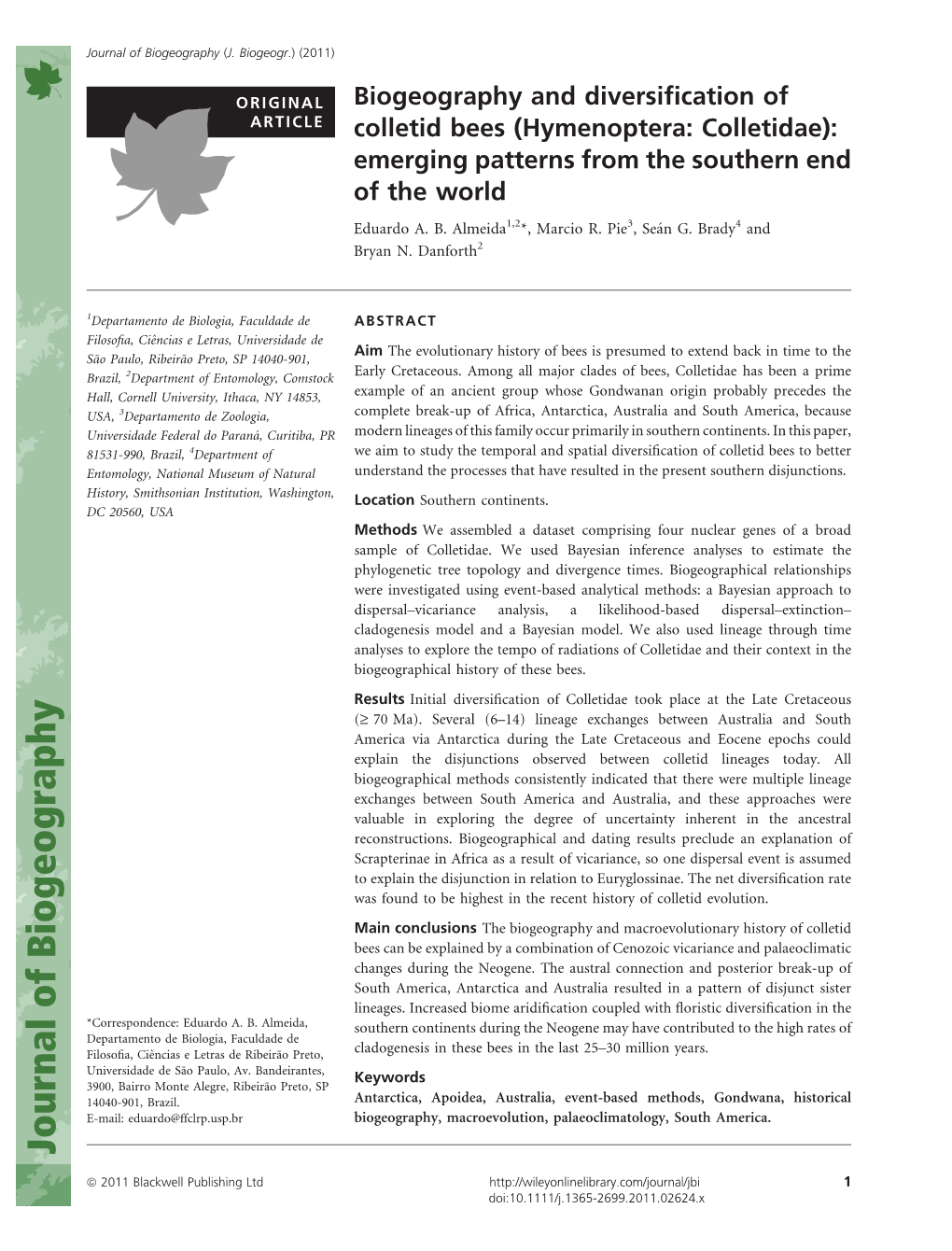 Hymenoptera: Colletidae): Emerging Patterns from the Southern End of the World Eduardo A