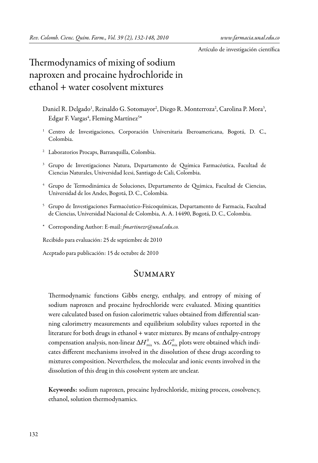 Thermodynamics of Mixing of Sodium Naproxen and Procaine Hydrochloride in Ethanol + Water Cosolvent Mixtures