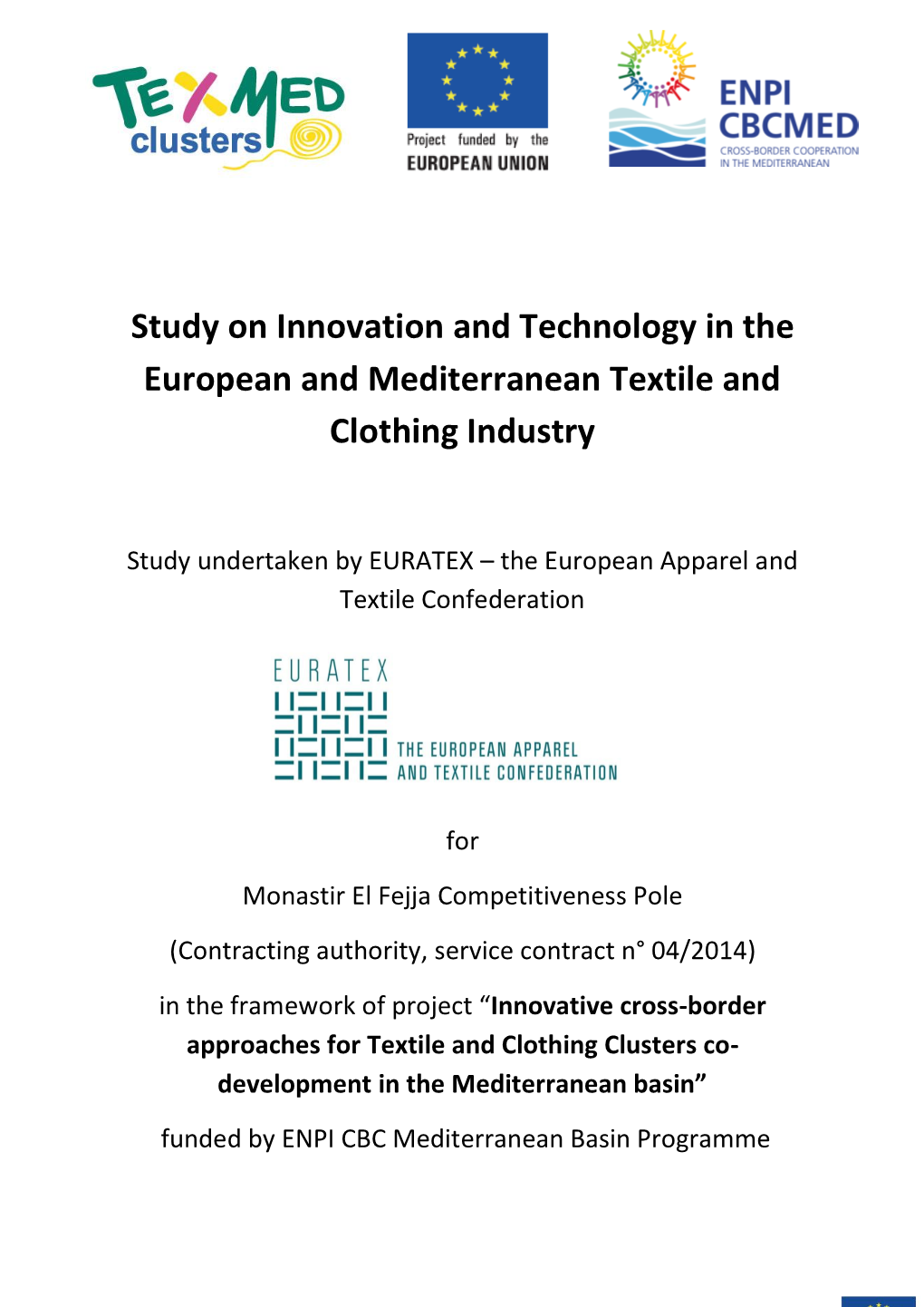 Study on Innovation and Technology in the European and Mediterranean Textile and Clothing Industry