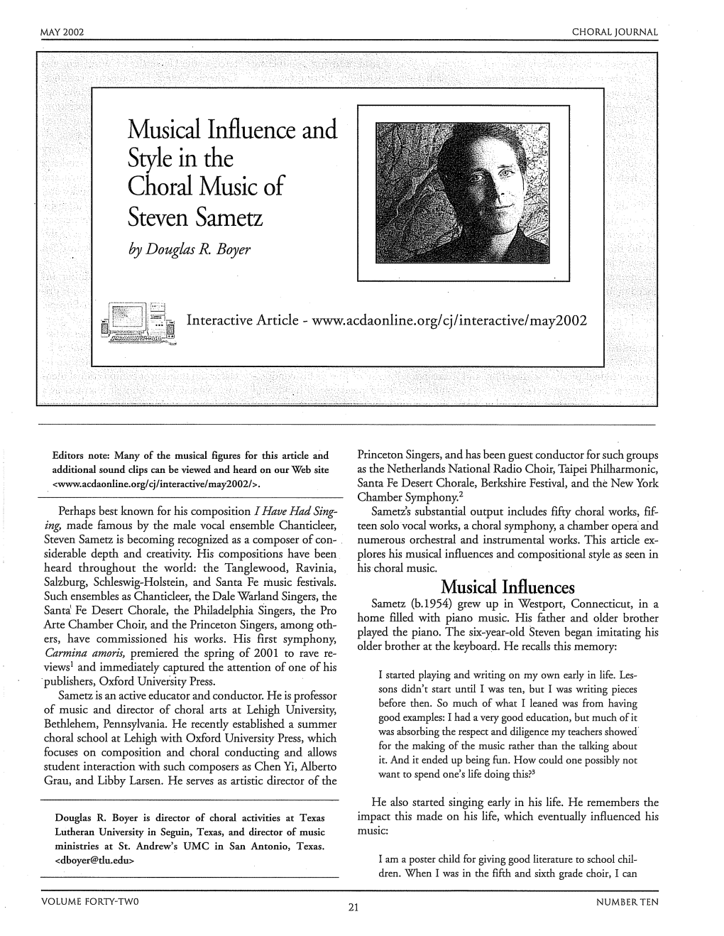 Musical Influence and Style in the Choral Music of Steven Sametz by Douglas R