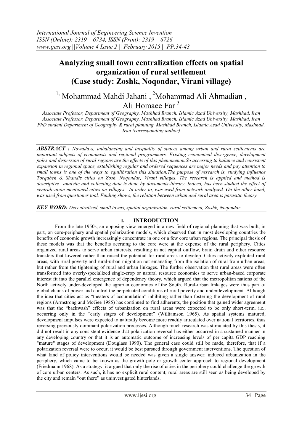 Analyzing Small Town Centralization Effects on Spatial Organization of Rural Settlement (Case Study: Zoshk, Noqondar, Virani Village)