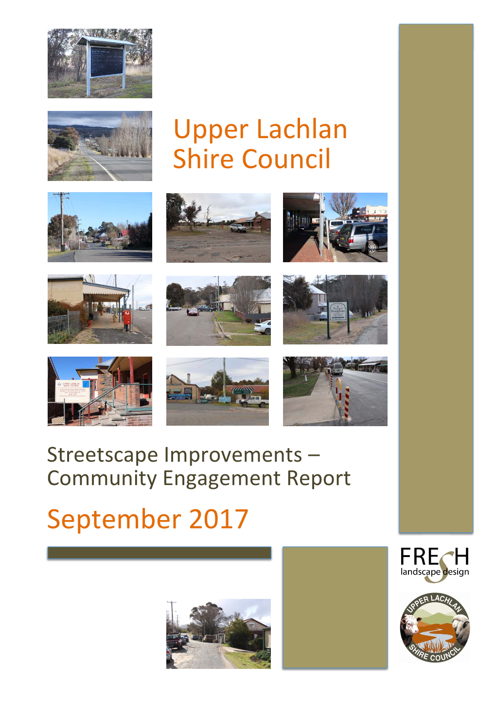 Streetscape Improvements – Community Engagement Report September 2017 2 Executive Summary