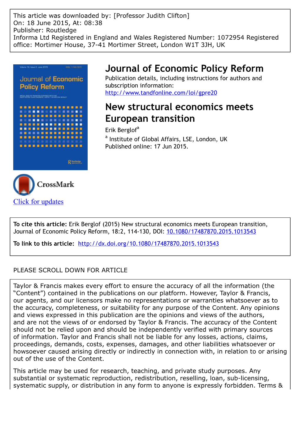 New Structural Economics Meets European Transition Erik Berglofa a Institute of Global Affairs, LSE, London, UK Published Online: 17 Jun 2015