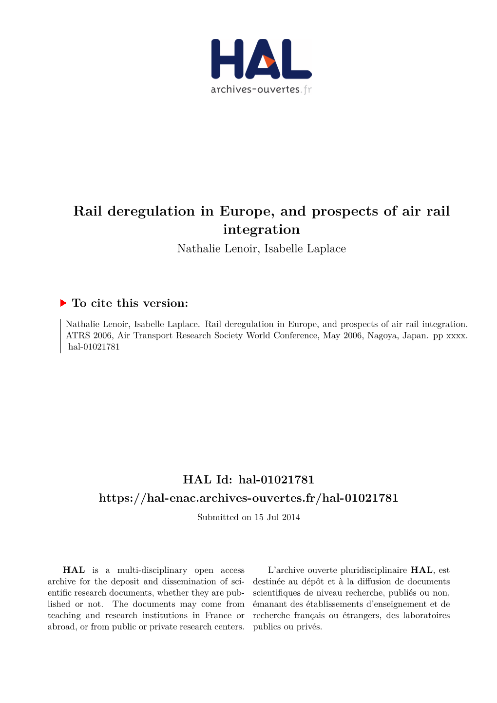 Rail Deregulation in Europe, and Prospects of Air Rail Integration Nathalie Lenoir, Isabelle Laplace