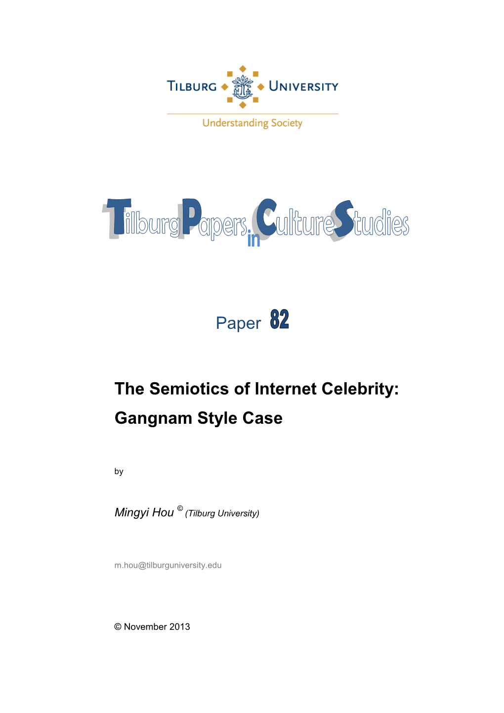 The Semiotics of Internet Celebrity: Gangnam Style Case