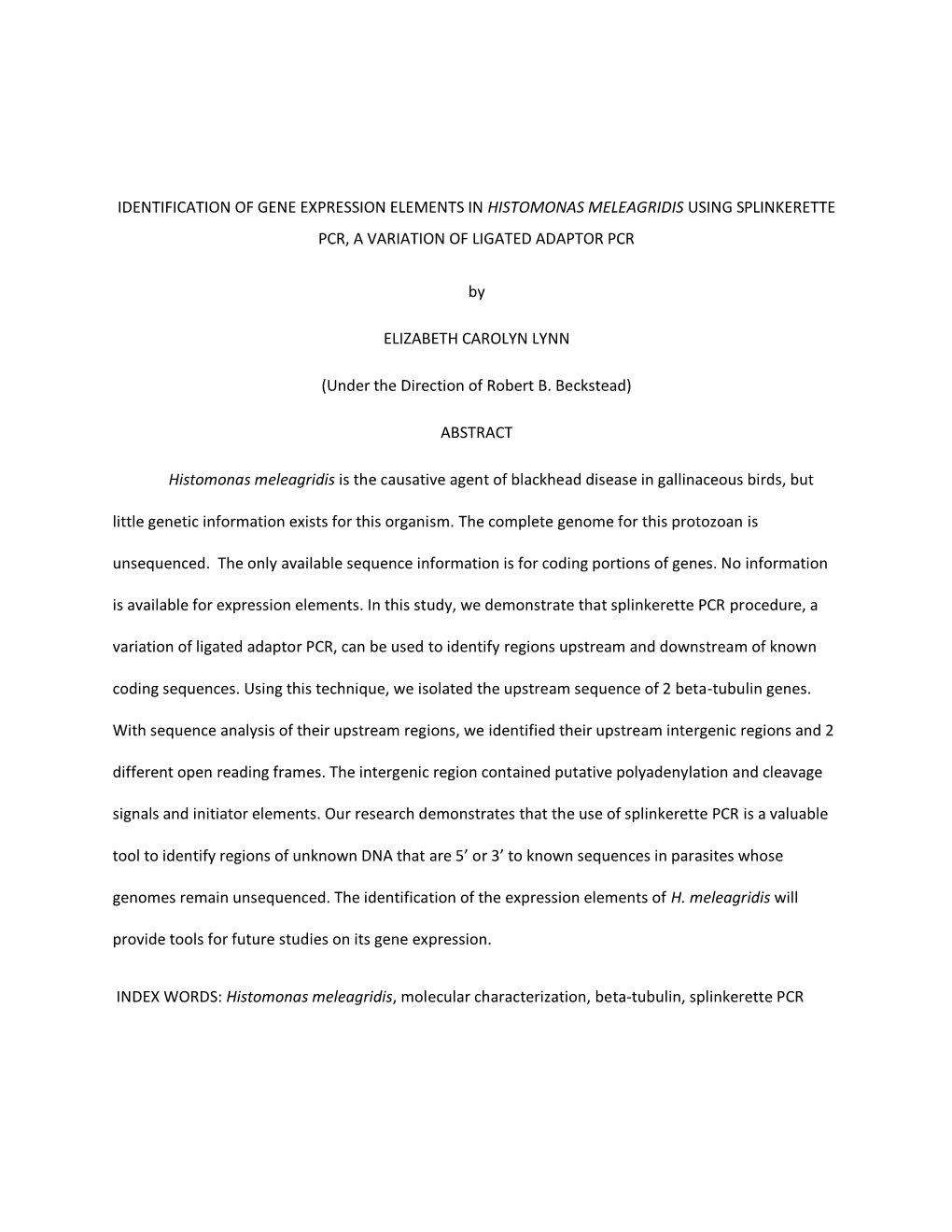 Identification of Gene Expression Elements in Histomonas Meleagridis Using Splinkerette Pcr, a Variation of Ligated Adaptor Pcr