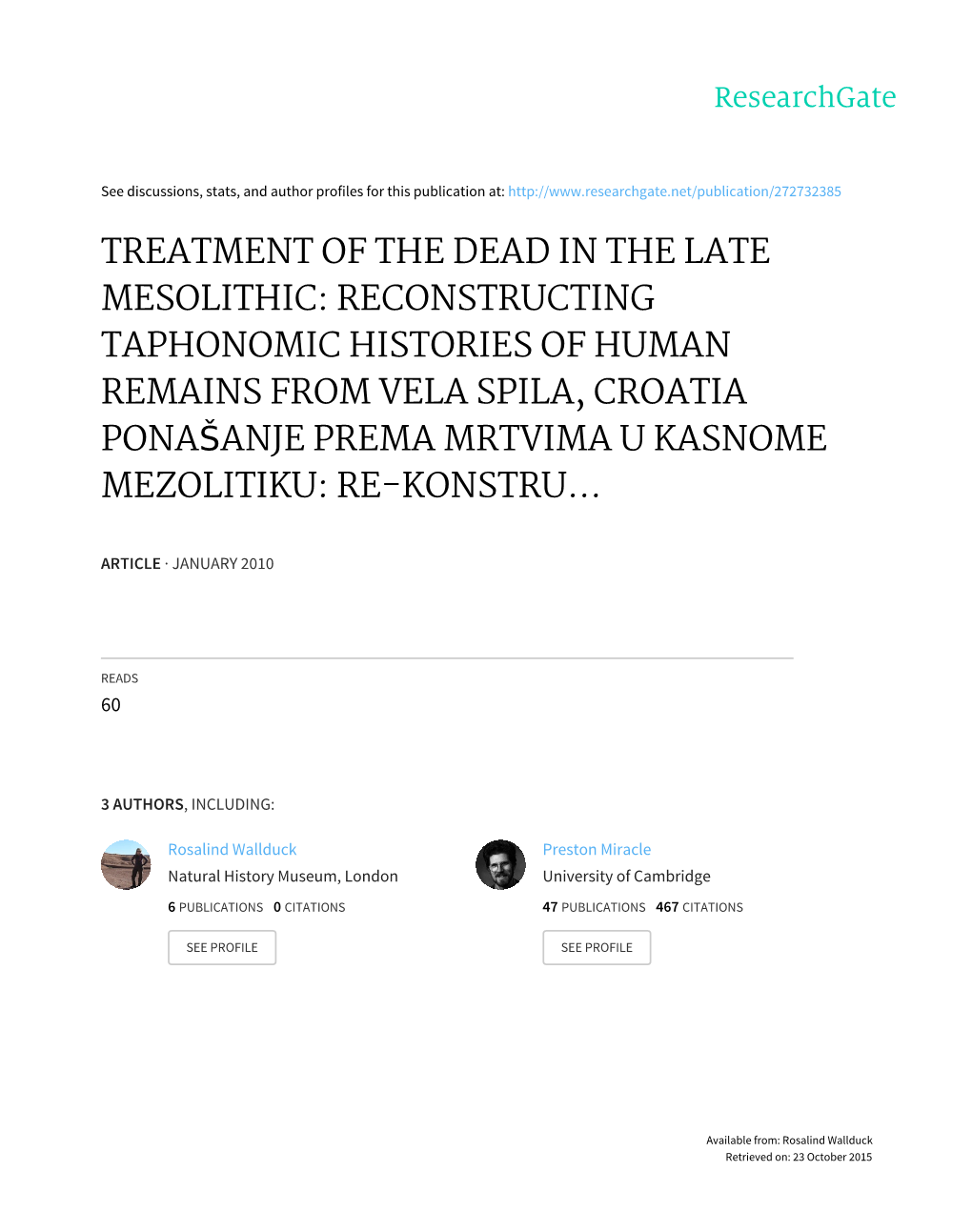 Reconstructing Taphonomic Histories of Human Remains from Vela Spila, Croatia Ponašanje Prema Mrtvima U Kasnome Mezolitiku: Re-Konstru