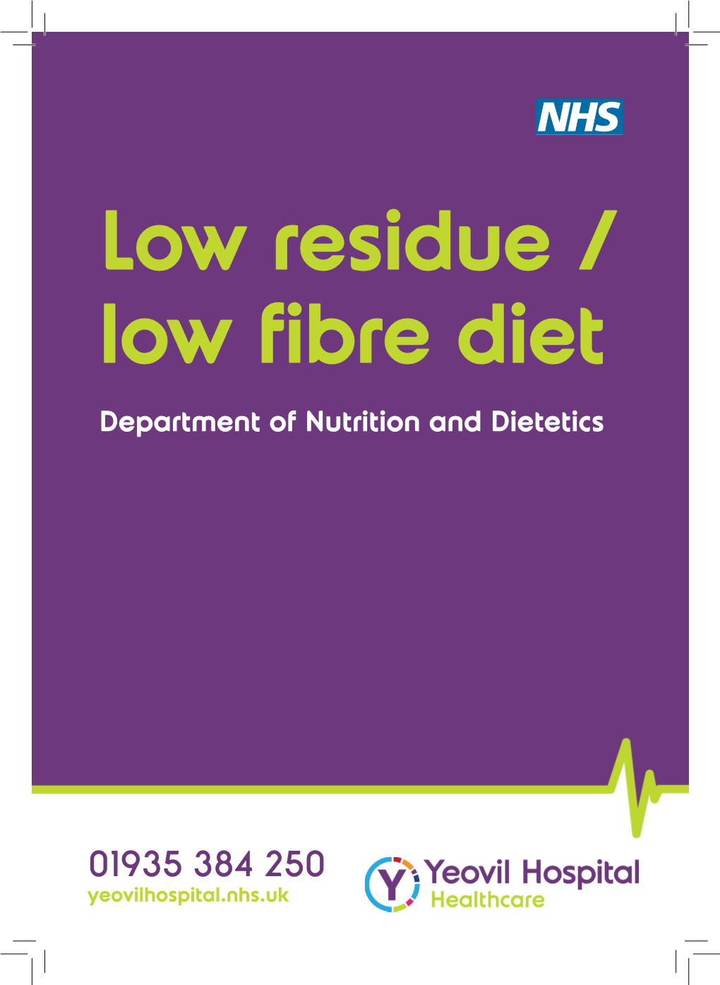 Low Residue, Low Fibre Diet Jan 16