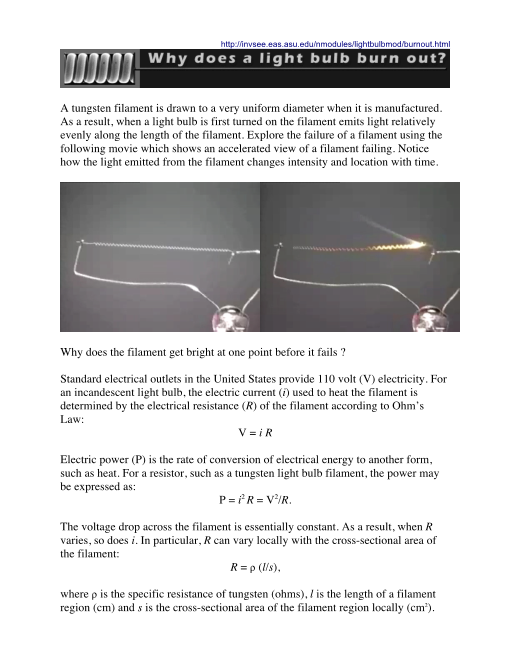 A Tungsten Filament Is Drawn to a Very Uniform Diameter When It Is Manufactured