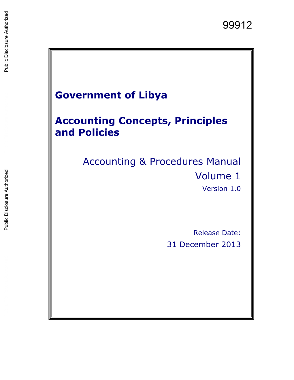 Government of Libya Accounting Concepts, Principles and Policies Accounting & Procedures Manual Volume 1