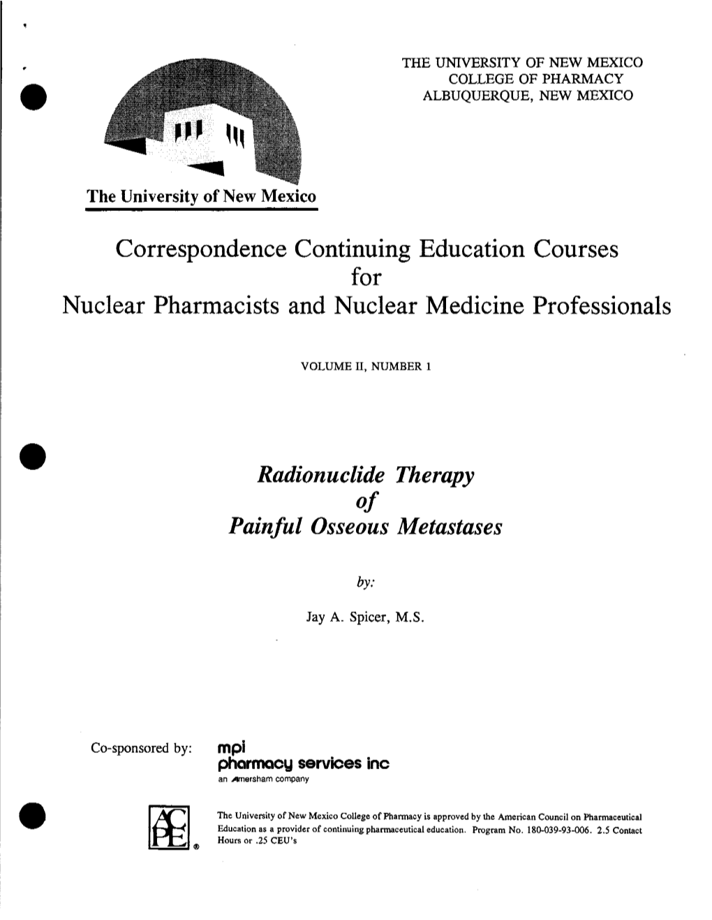 Correspondence Continuing Education for Nuclear Pharmacists