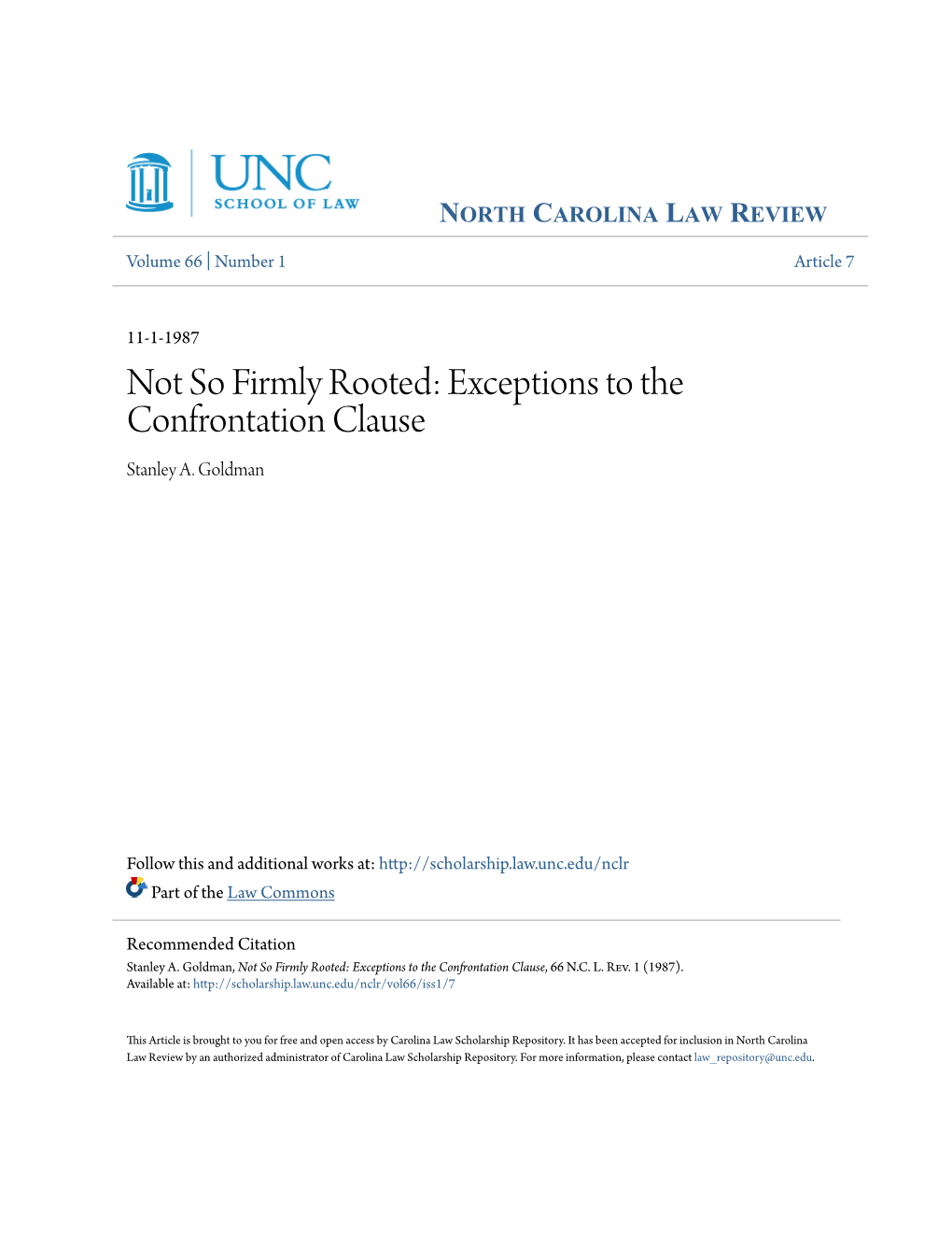 Not So Firmly Rooted: Exceptions to the Confrontation Clause Stanley A