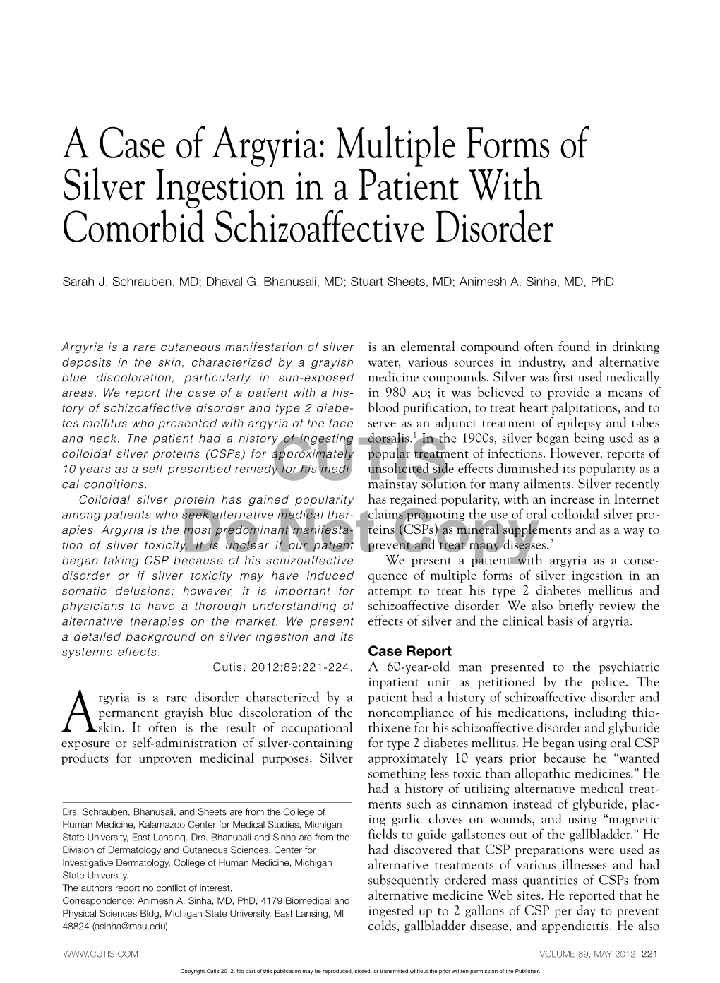 A Case of Argyria: Multiple Forms of Silver Ingestion in a Patient with Comorbid Schizoaffective Disorder