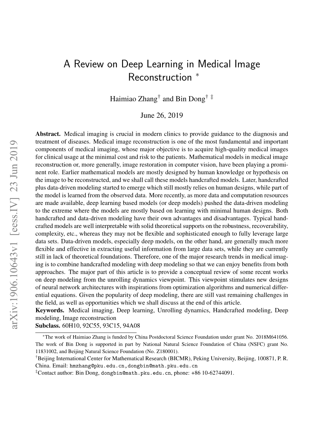 A Review on Deep Learning in Medical Image Reconstruction ∗