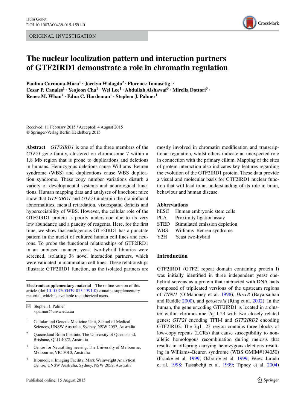 The Nuclear Localization Pattern and Interaction Partners of GTF2IRD1 Demonstrate a Role in Chromatin Regulation