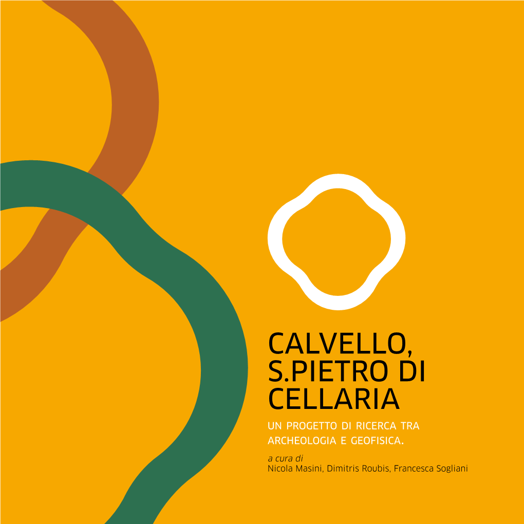 CALVELLO, S.PIETRO DI CELLARIA Un Progetto Di Ricerca Tra Archeologia E Geofisica