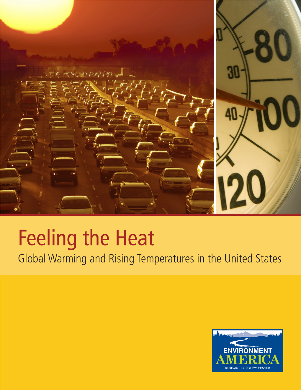 Feeling the Heat Global Warming and Rising Temperatures in the United States