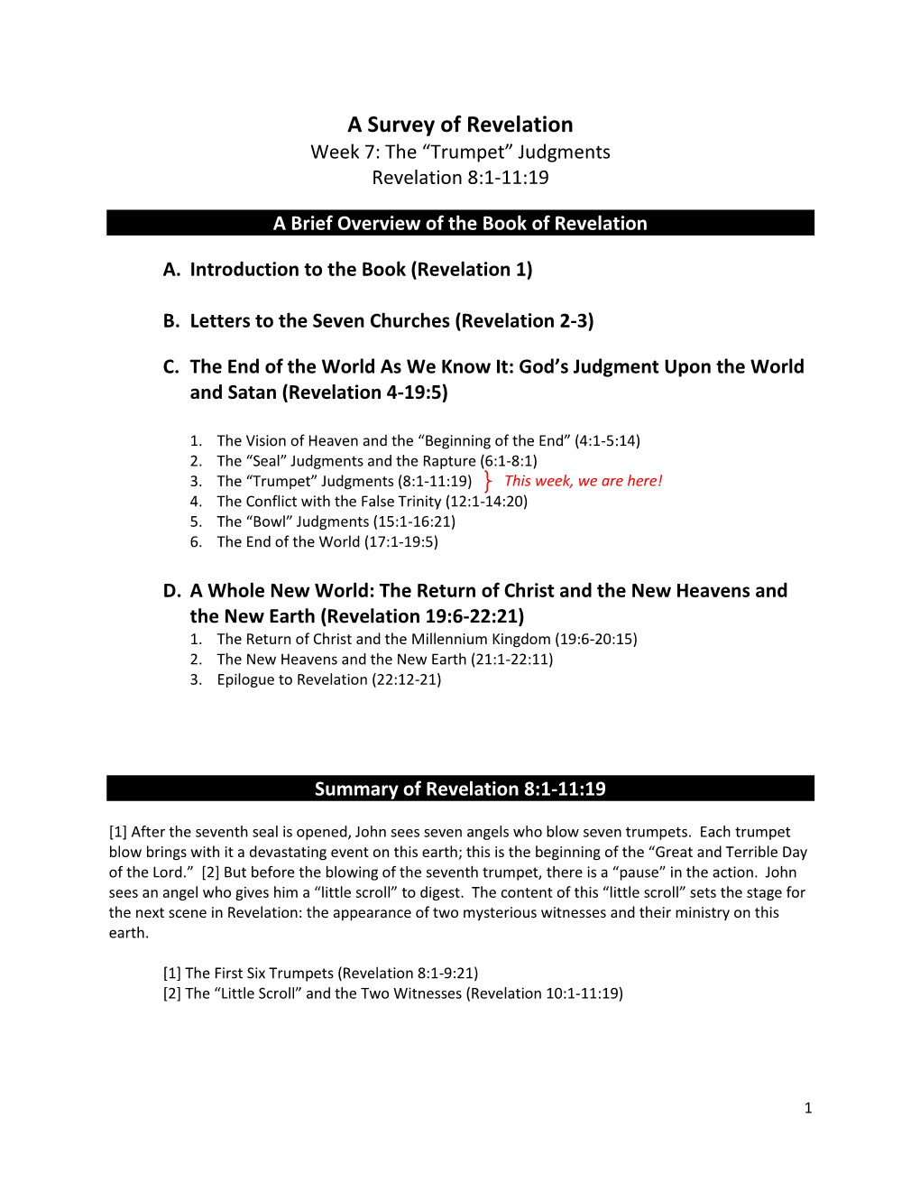 Week 7: the “Trumpet” Judgments Revelation 8:1-11:19