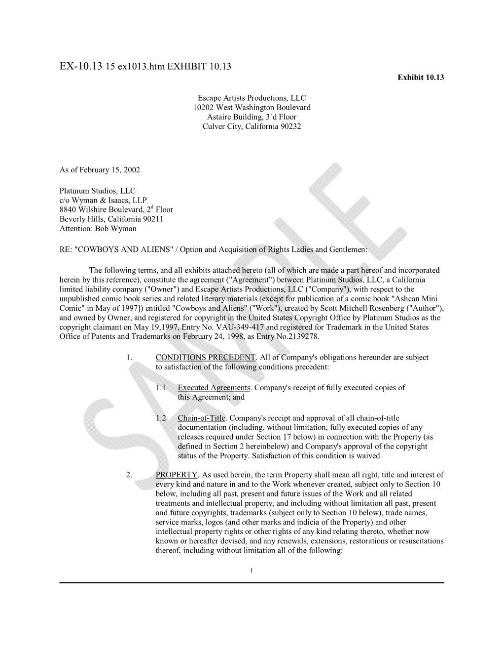 Option Agreement and Copyright Assignment in the Forms Attached Hereto As Exhibits 