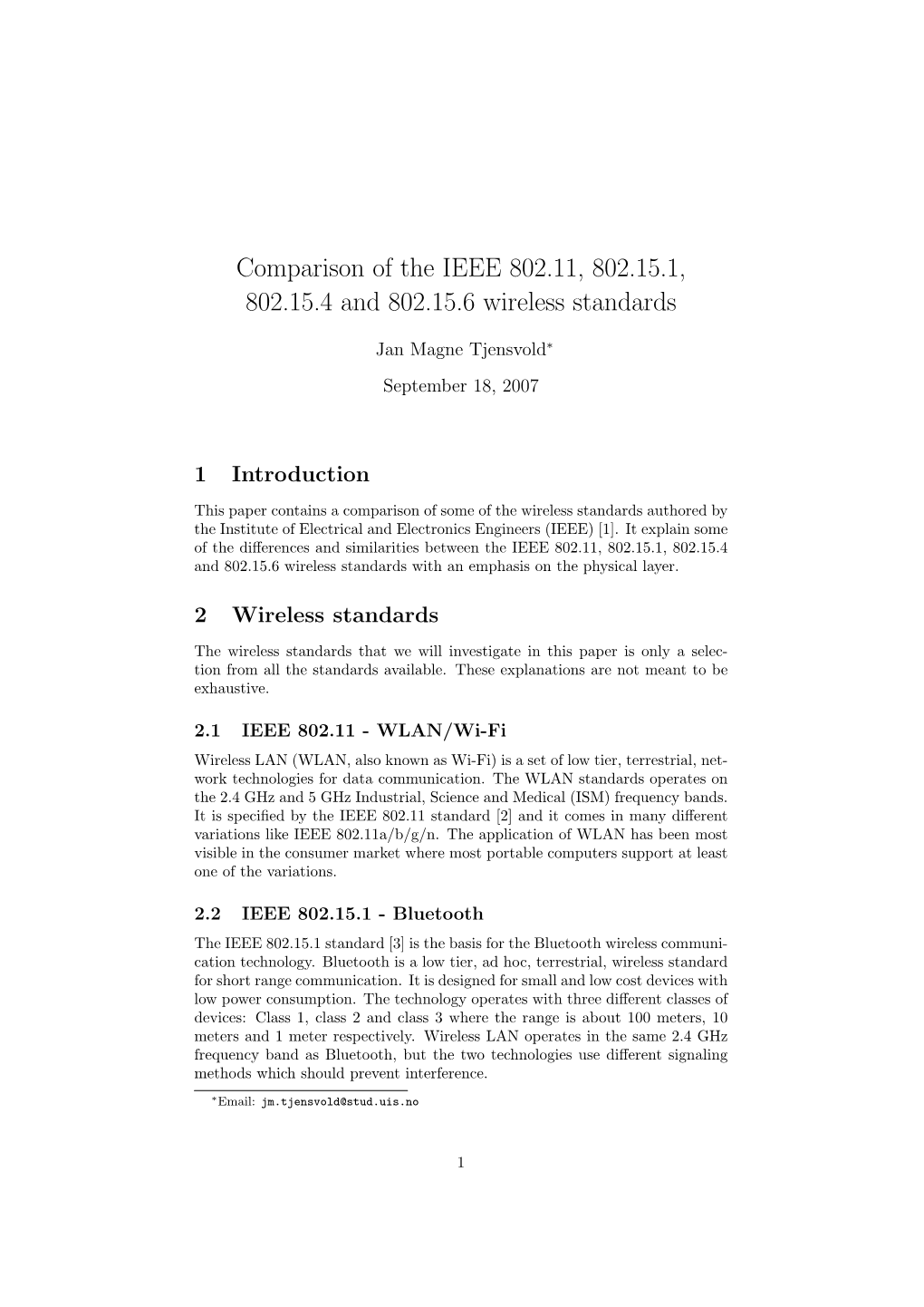 Comparison of the IEEE 802.11, 802.15.1, 802.15.4 and 802.15.6 Wireless Standards