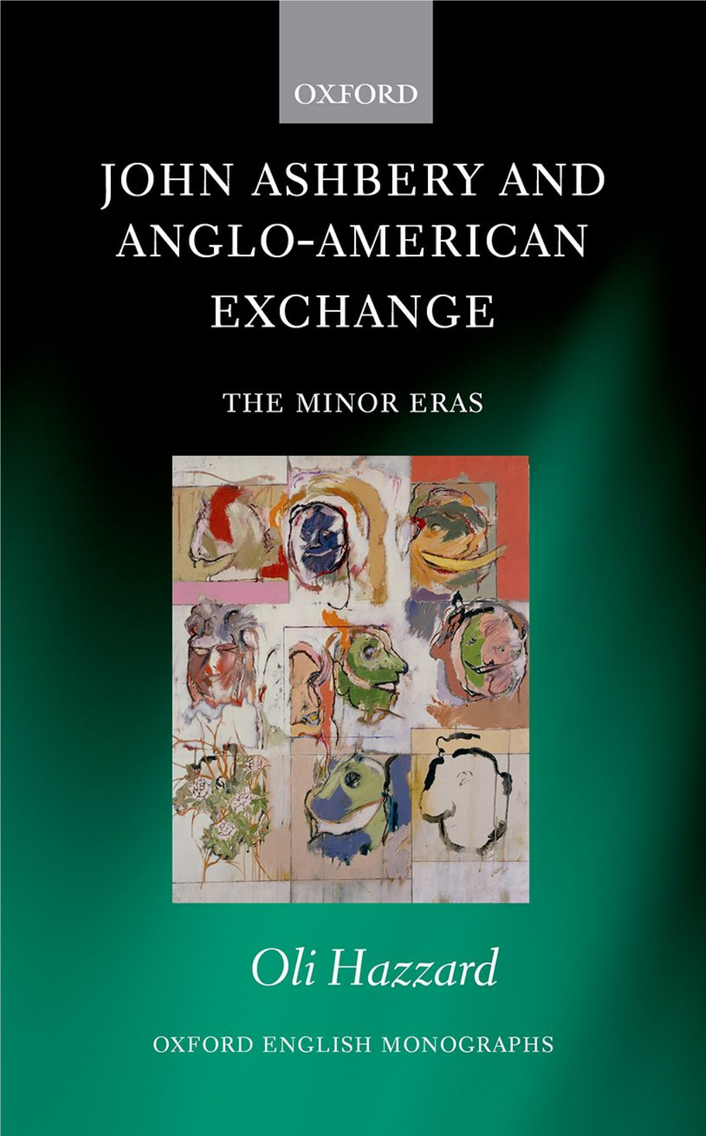 John Ashbery and Anglo-American Exchange: the Minor Eras