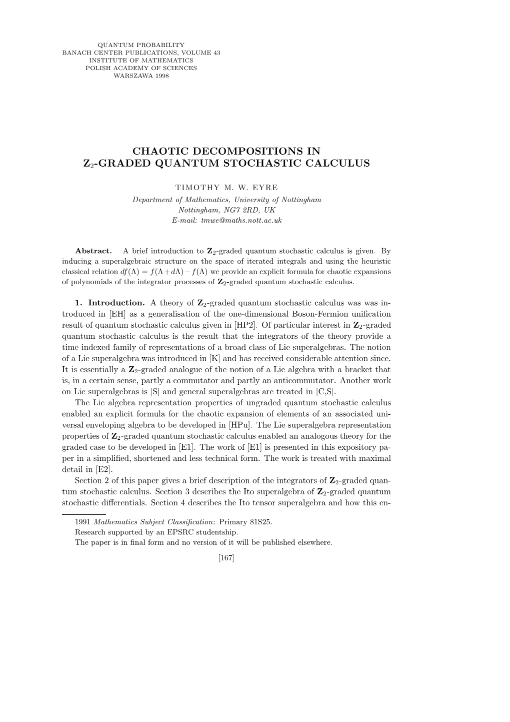 Chaotic Decompositions in Z2-Graded Quantum Stochastic Calculus