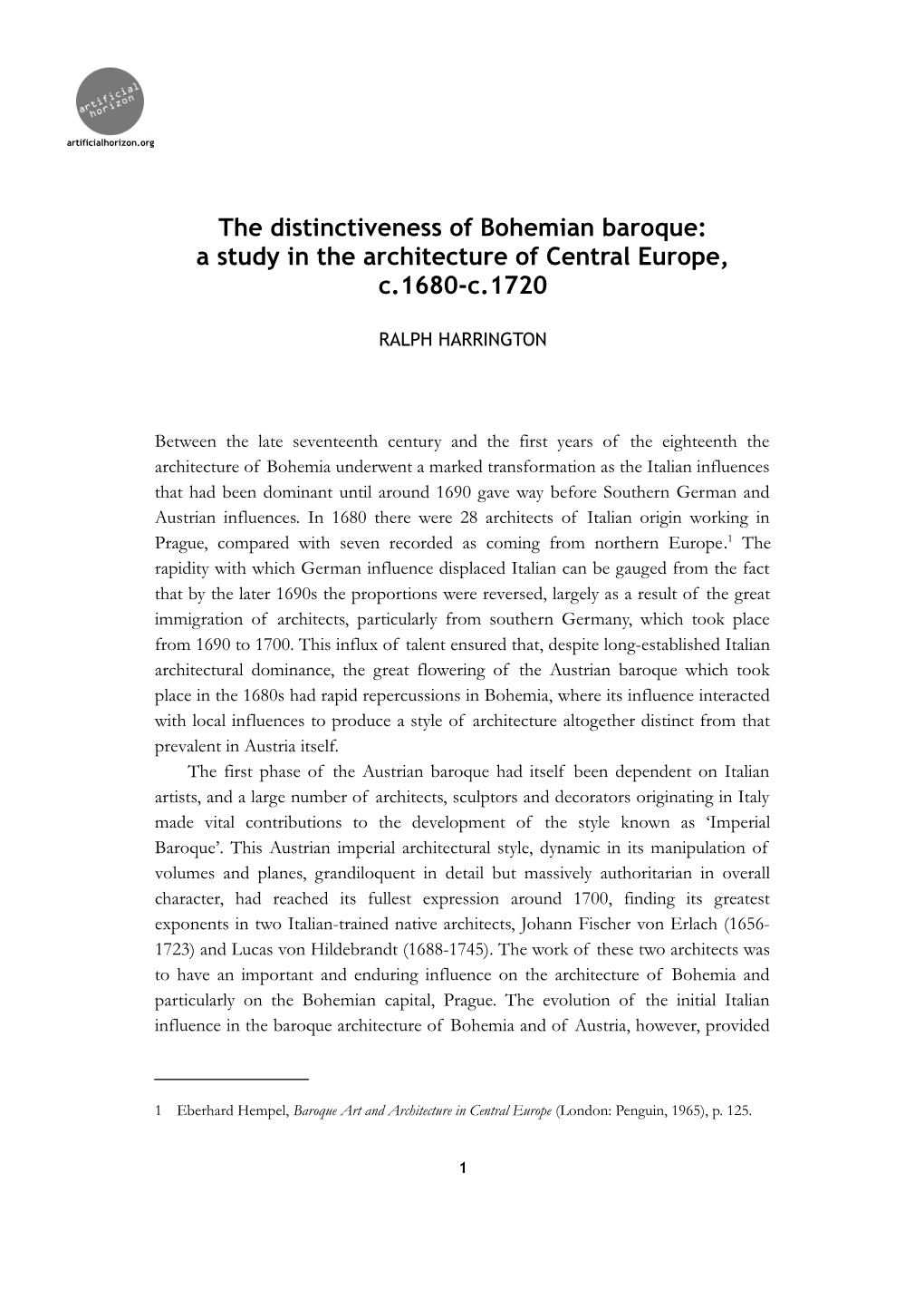 The Distinctiveness of Bohemian Baroque: a Study in the Architecture of Central Europe, C.1680-C.1720