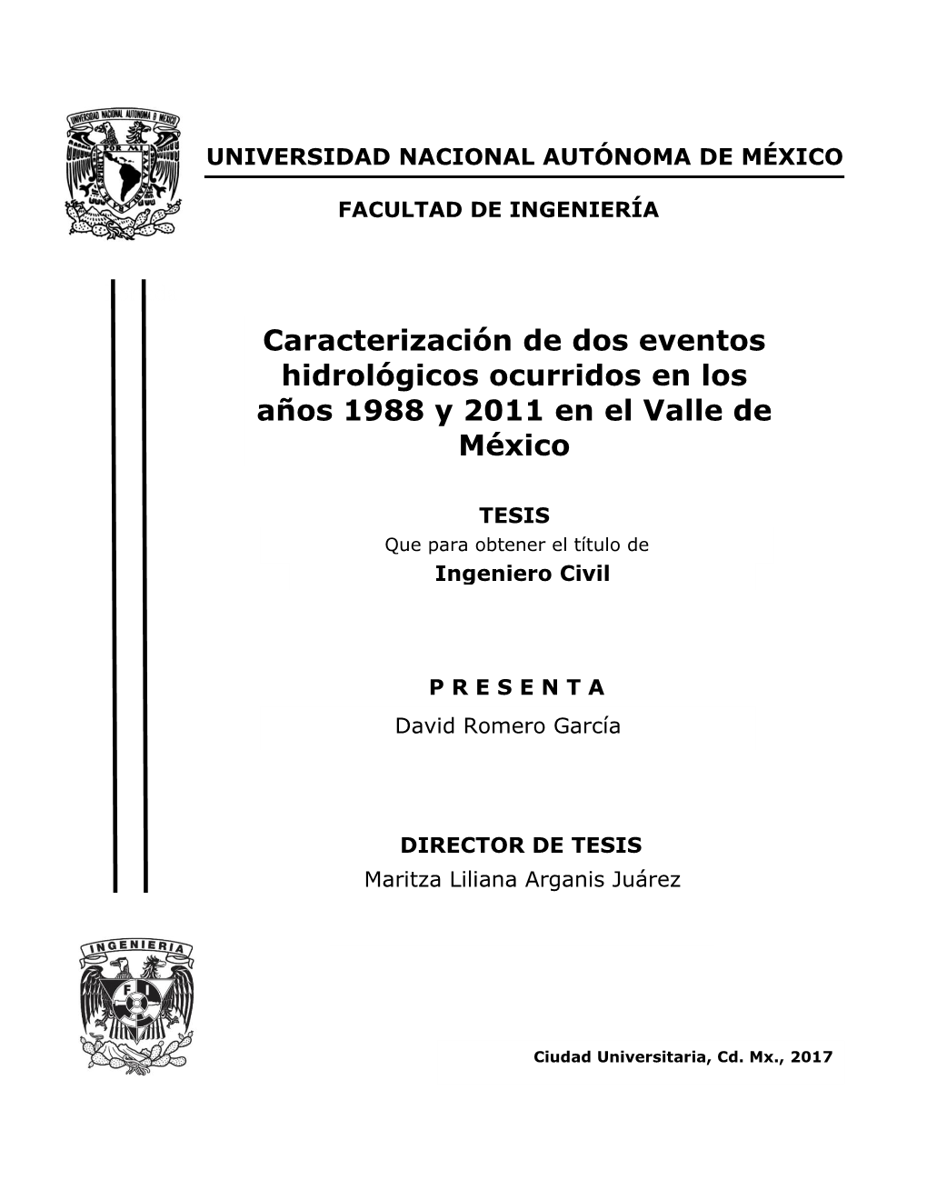 Caracterización De Dos Eventos Hidrológicos Ocurridos En Los Años 1988 Y 2011 En El Valle De México