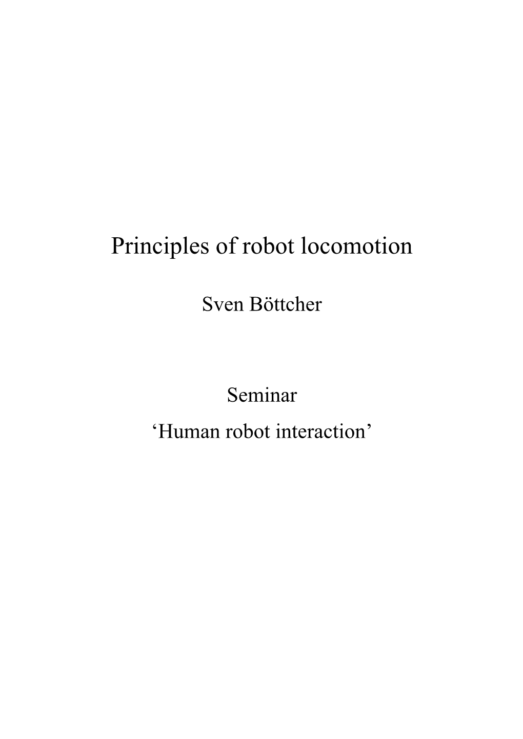 Principles of Robot Locomotion