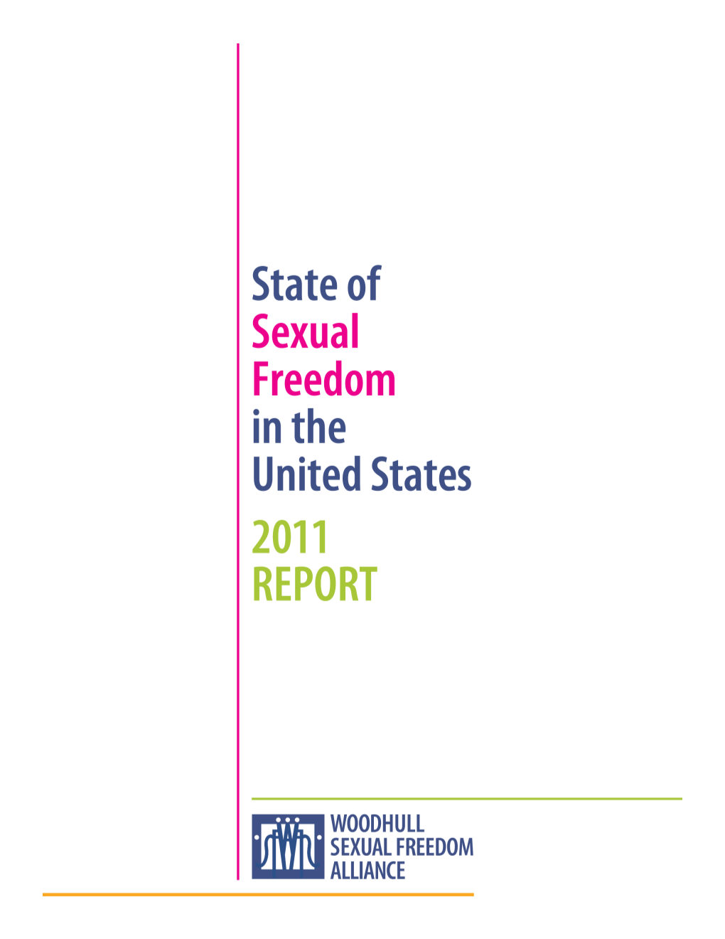 2011 State of Sexual Freedom Report