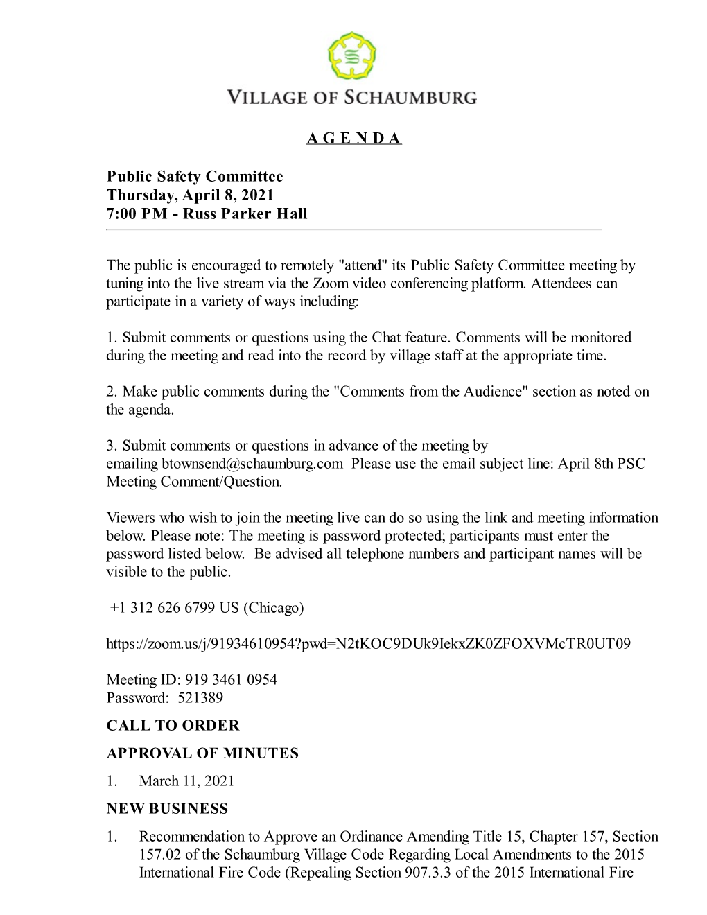 A G E N D a Public Safety Committee Thursday, April 8, 2021 7:00 PM