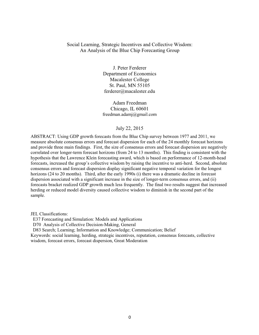 Social Learning, Strategic Incentives and Collective Wisdom: an Analysis of the Blue Chip Forecasting Group