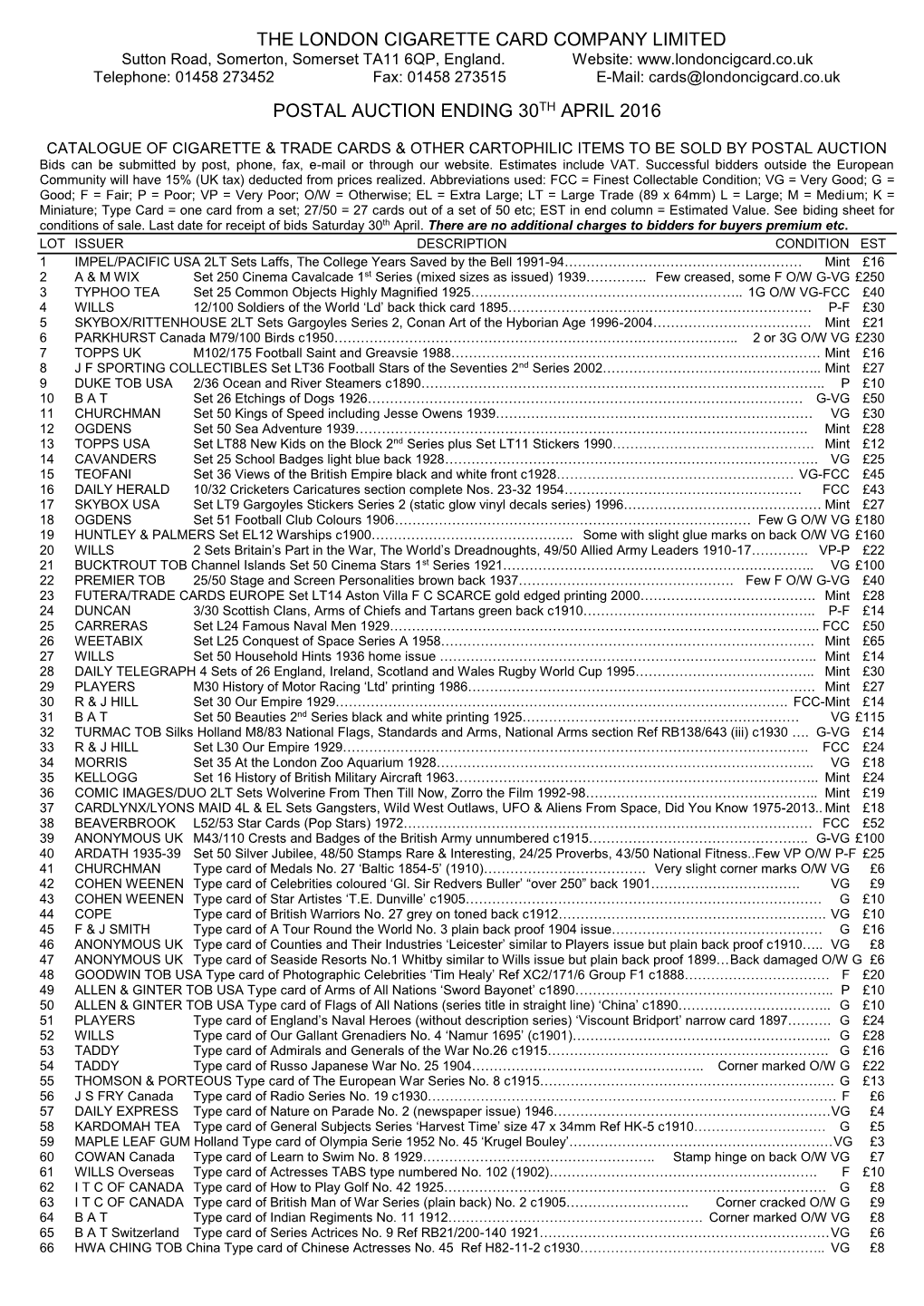 THE LONDON CIGARETTE CARD COMPANY LIMITED Sutton Road, Somerton, Somerset TA11 6QP, England