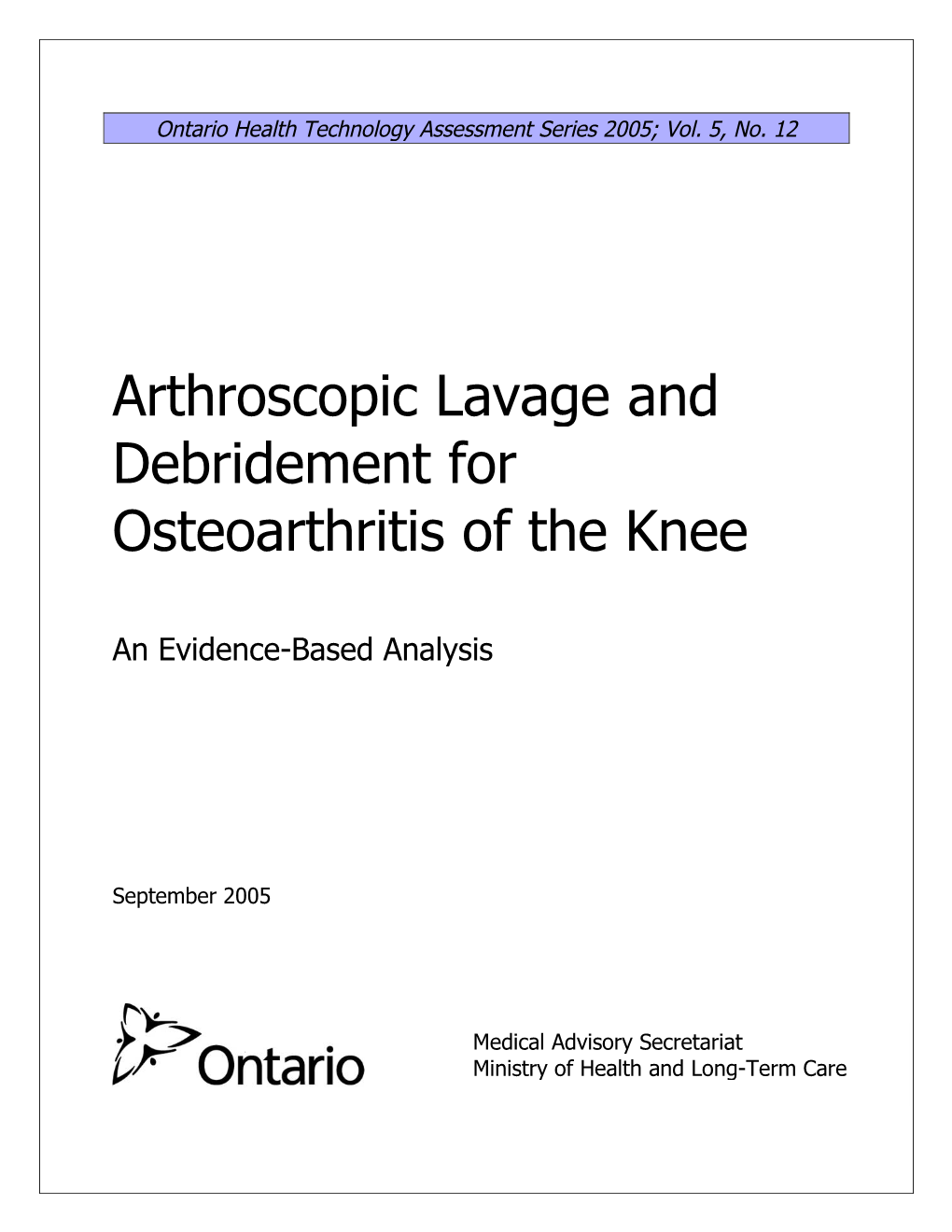 Arthroscopic Lavage and Debridement for Osteoarthritis of the Knee