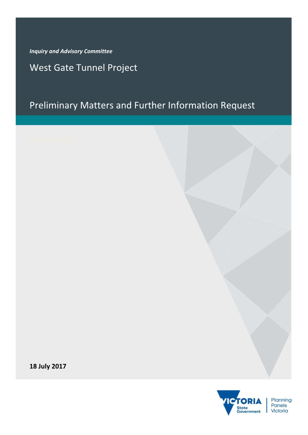 West Gate Tunnel Project Preliminary Matters and Further Information