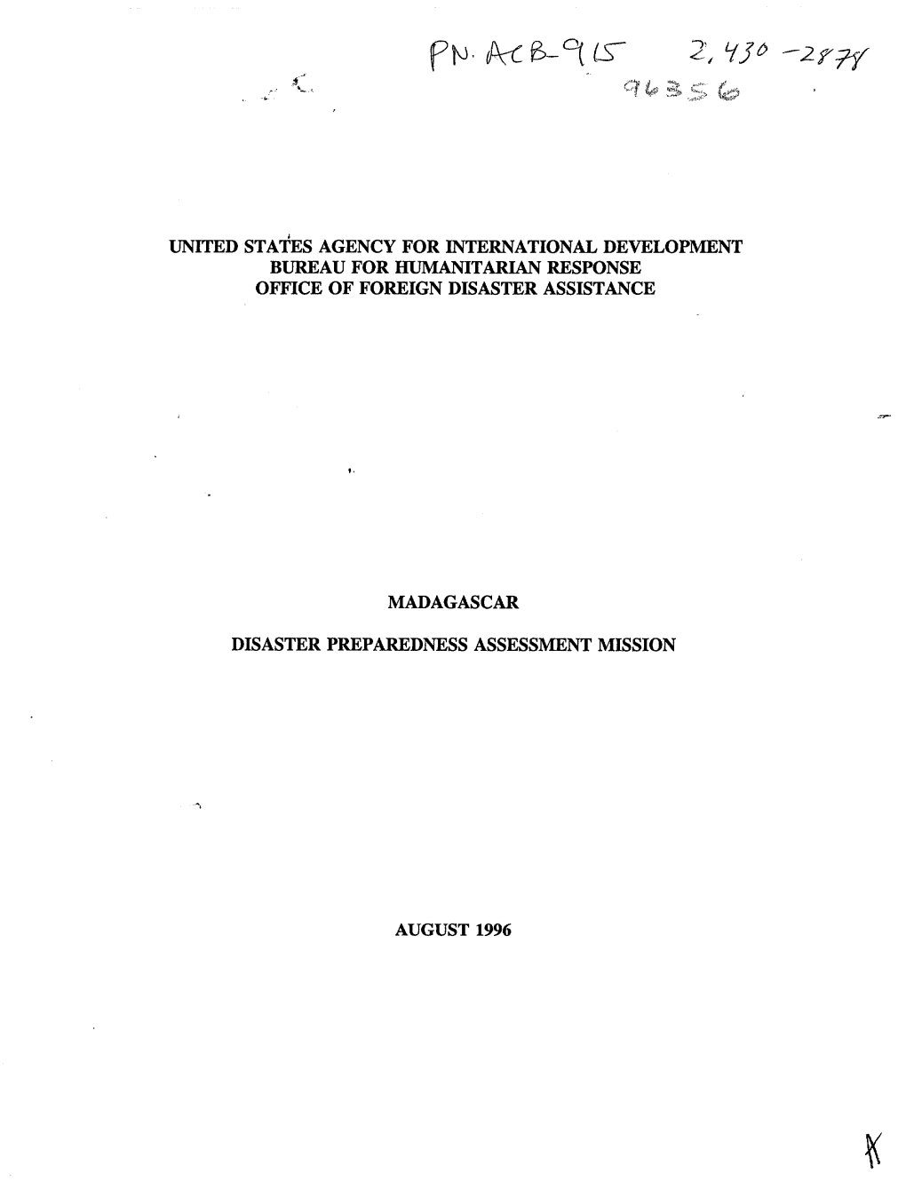 United States Agency for International Development Bureau for Humanitarian Response Office of Foreign Disaster Assistance