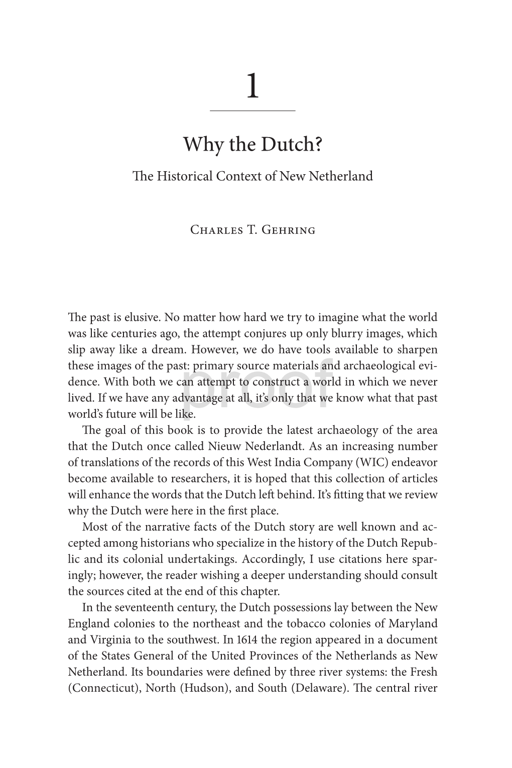 Why the Dutch? the Historical Context of New Netherland