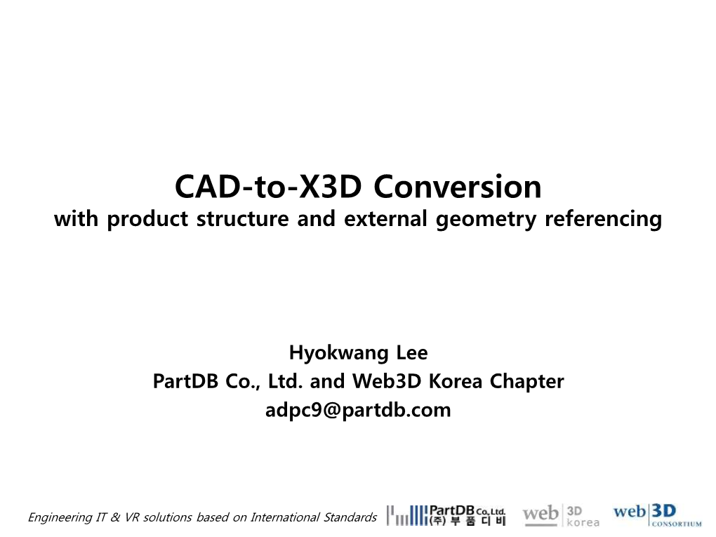 CAD-To-X3D Conversion with Product Structure and External Geometry Referencing