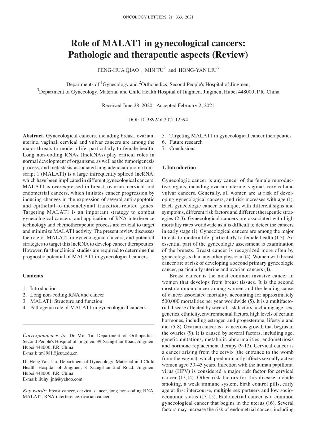 Role of MALAT1 in Gynecological Cancers: Pathologic and Therapeutic Aspects (Review)