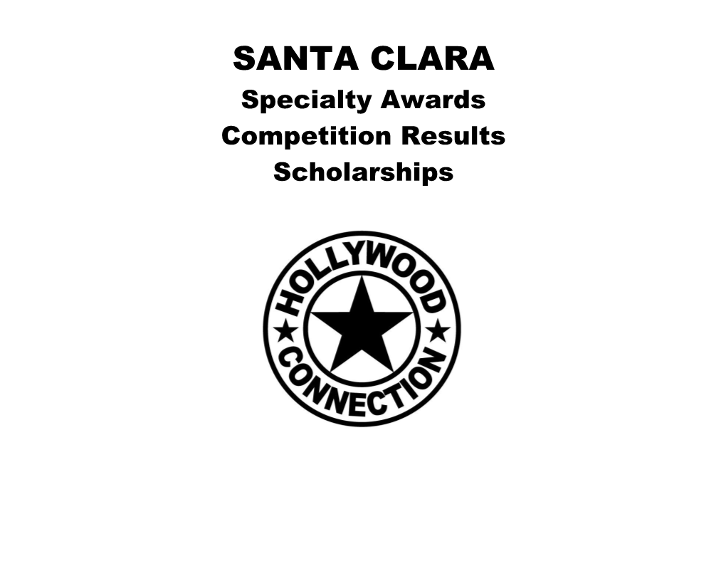 SANTA CLARA Specialty Awards Competition Results Scholarships