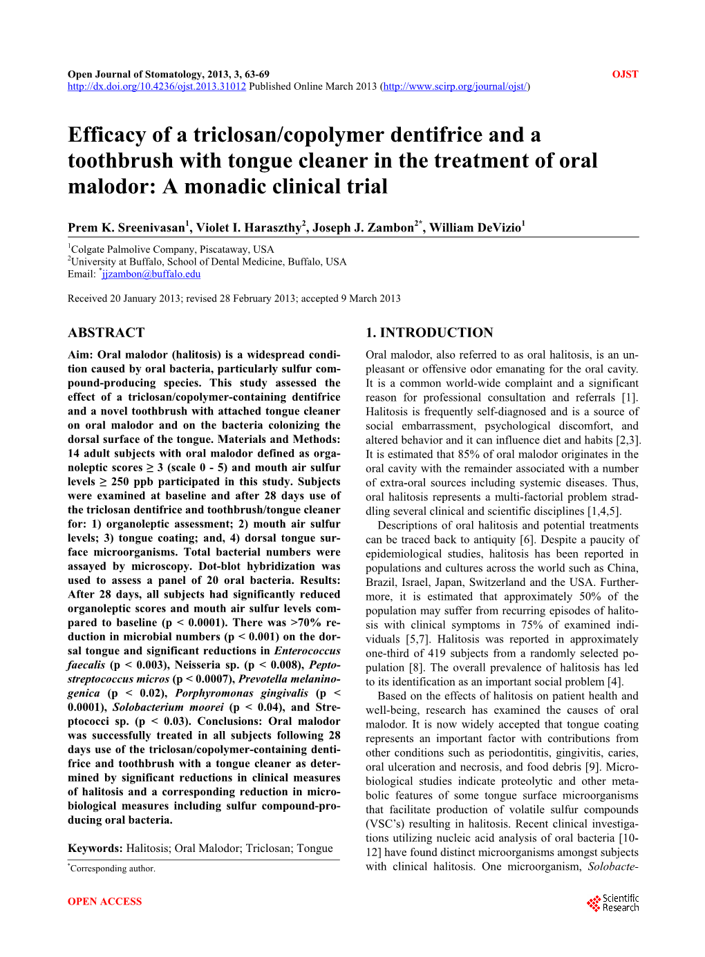 Efficacy of a Triclosan/Copolymer Dentifrice and a Toothbrush with Tongue Cleaner in the Treatment of Oral Malodor: a Monadic Clinical Trial