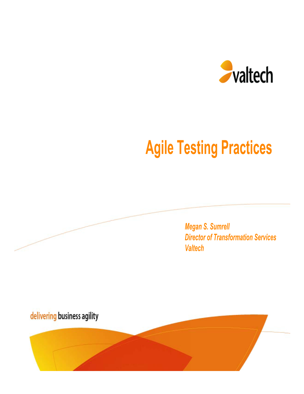 Agile Testing Practices