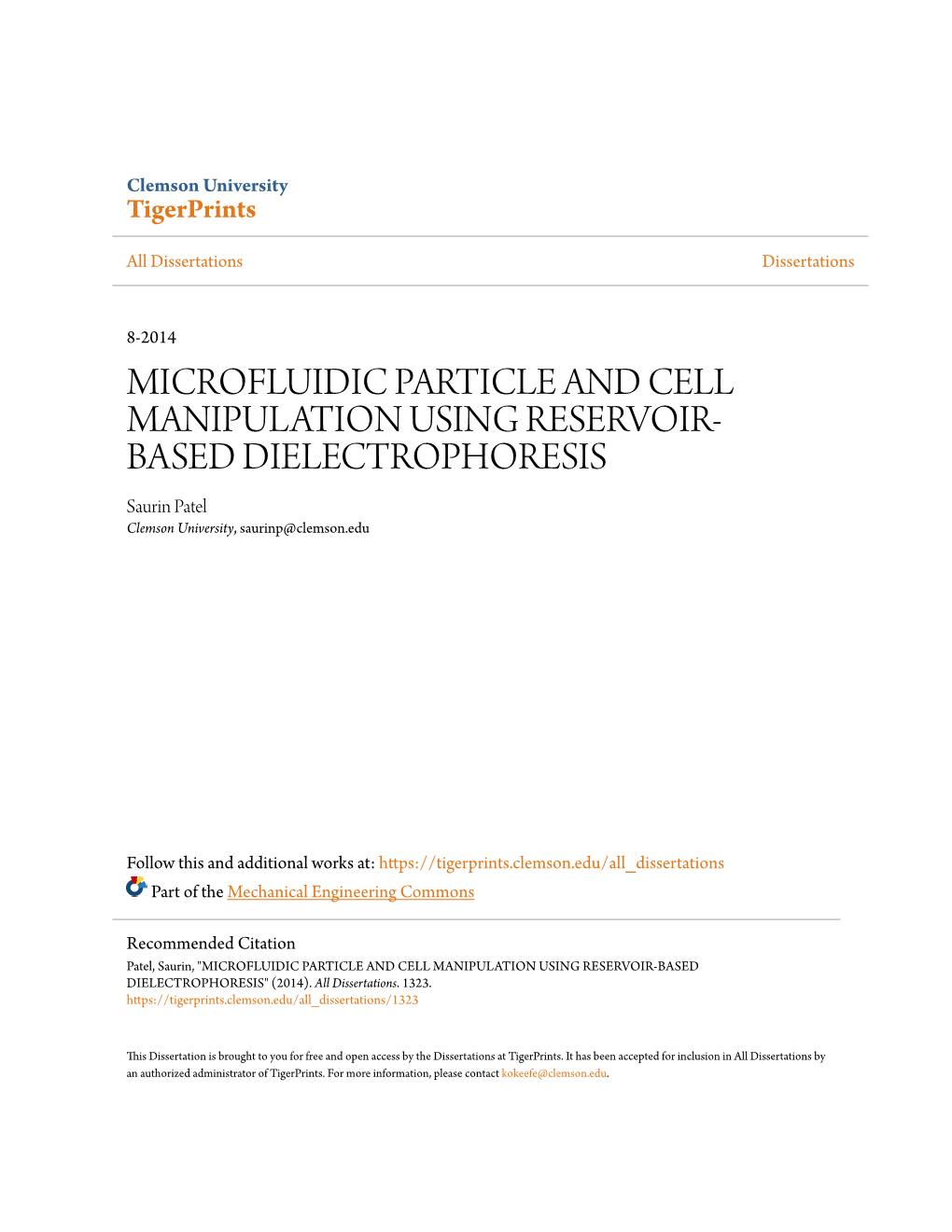 MICROFLUIDIC PARTICLE and CELL MANIPULATION USING RESERVOIR- BASED DIELECTROPHORESIS Saurin Patel Clemson University, Saurinp@Clemson.Edu