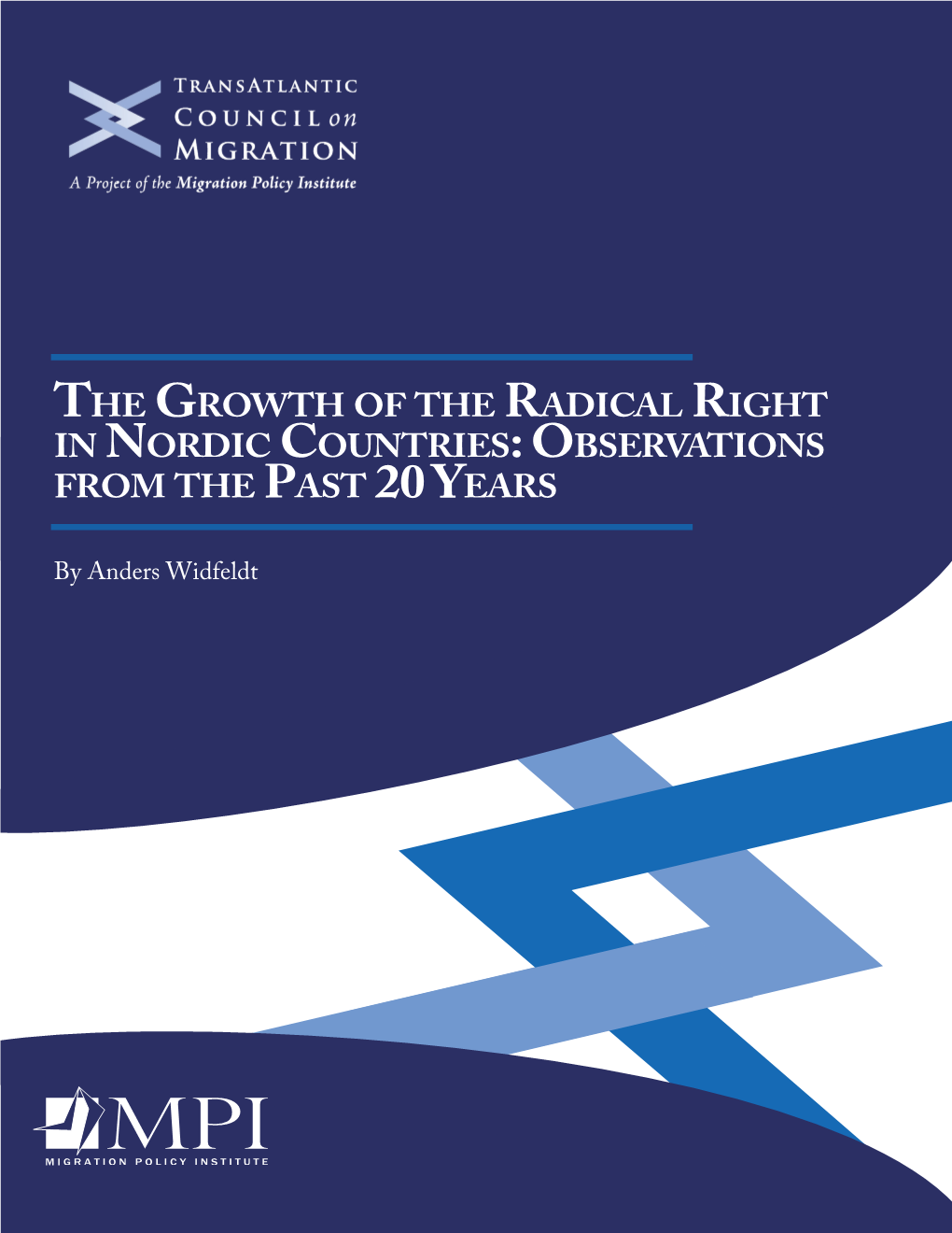 The Growth of the Radical Right in Nordic Countries: Observations from the Past 20 Years