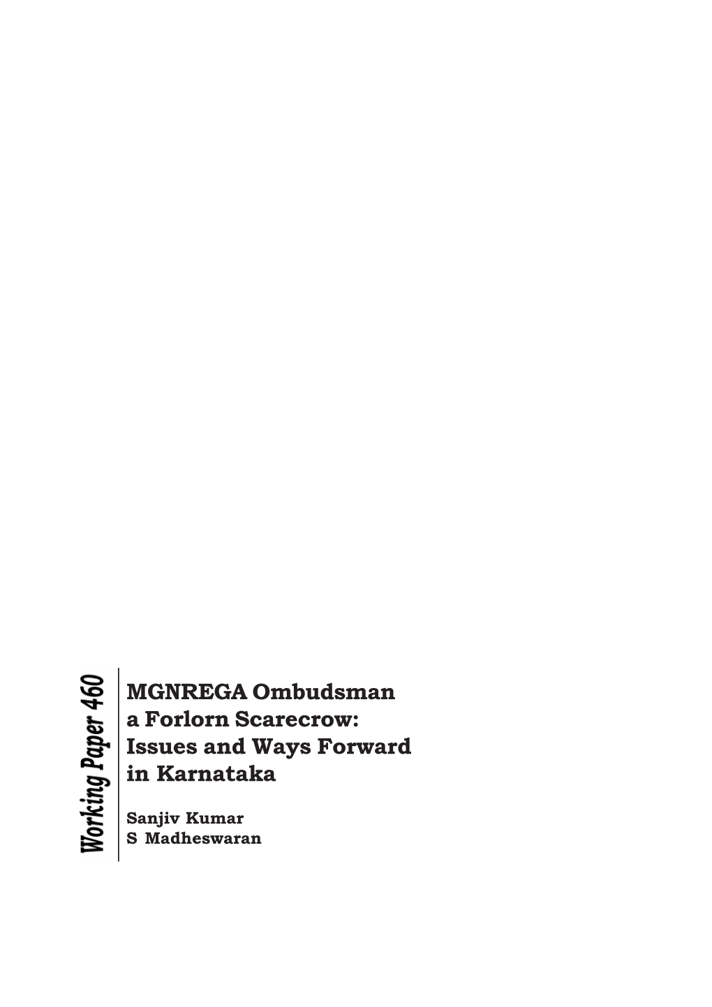 MGNREGA Ombudsman a Forlorn Scarecrow: Issues and Ways Forward in Karnataka