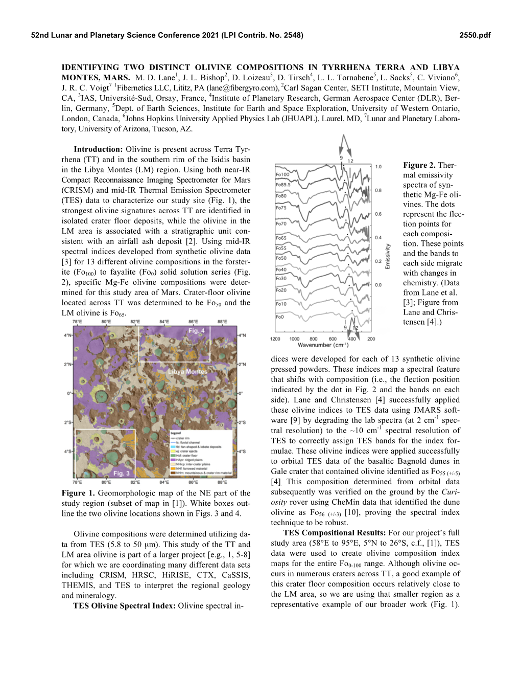 IDENTIFYING TWO DISTINCT OLIVINE COMPOSITIONS in TYRRHENA TERRA and LIBYA MONTES, MARS. M. D. Lane1, J. L. Bishop2, D. Loizeau3, D