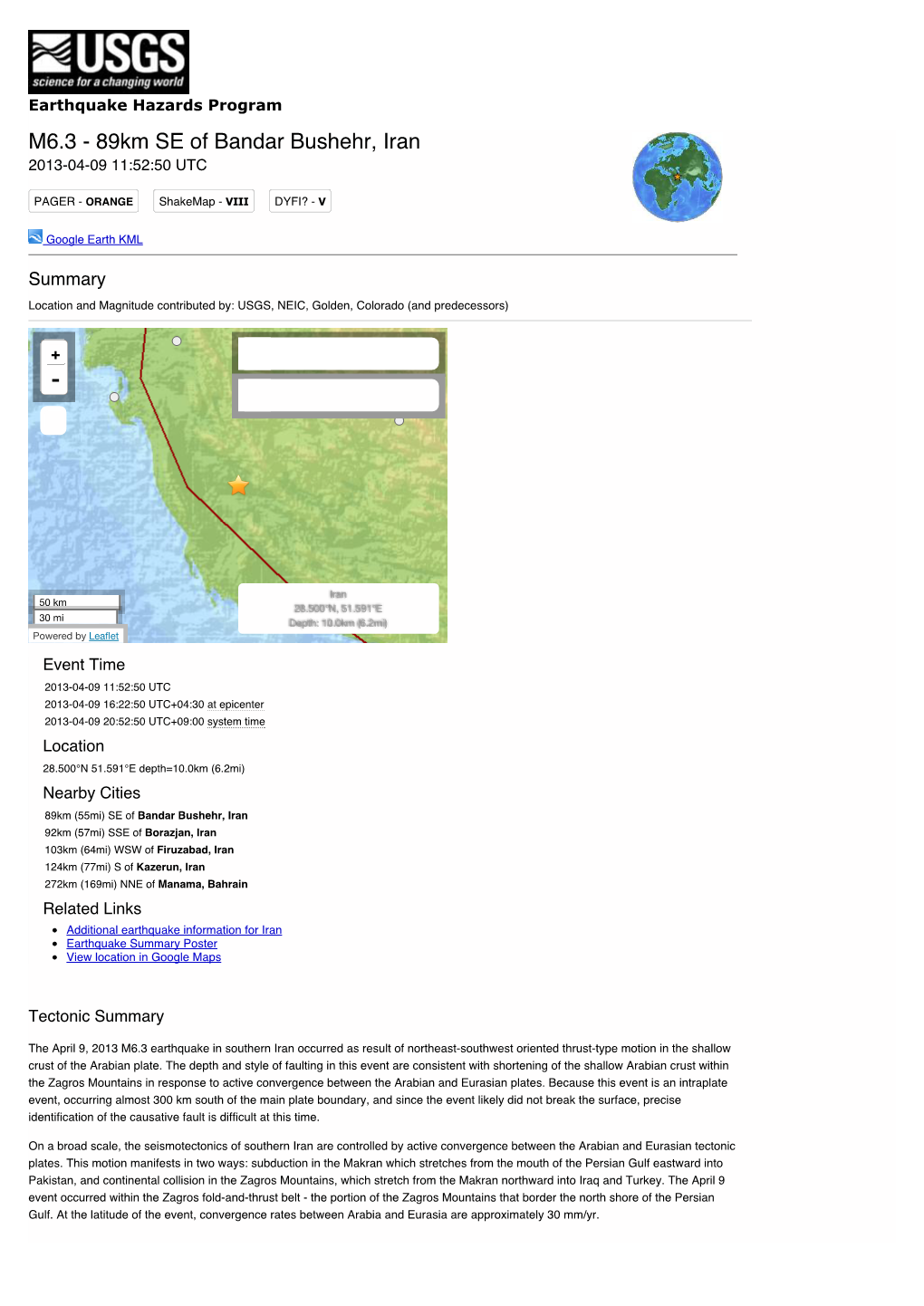 M6.3 - 89Km SE of Bandar Bushehr, Iran 2013-04-09 11:52:50 UTC